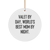 Valet Gifts from Mom - Circle Ornament for World's Best Mom By Night, Funny Quote, Christmas Ornament, Gifts for Valet - Image 1